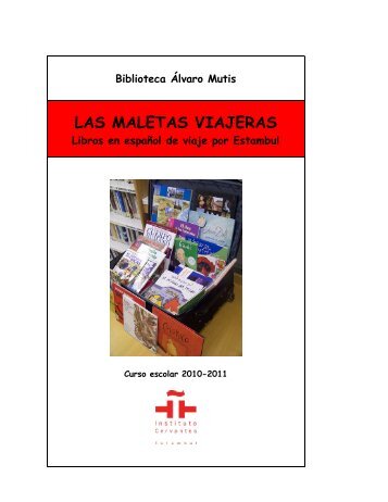 LAS MALETAS VIAJERAS - Blog de la Biblioteca Álvaro Mutis