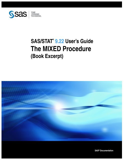 SAS/STAT 922 User's Guide: The MIXED Procedure (Book Excerpt)