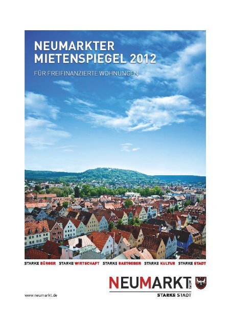 I. Erläuterungen zum Mietenspiegel 2012 - Stadt Neumarkt in der ...