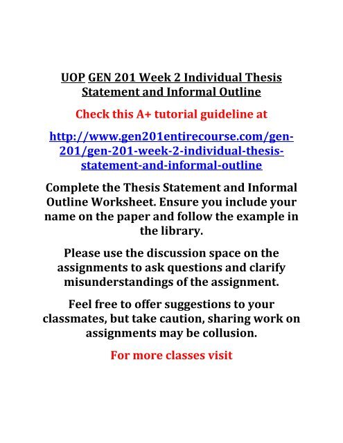 UOP GEN 201 Week 2 Individual Thesis Statement and Informal Outline