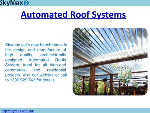 Automated Louvred Roof Systems