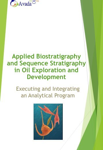 Applied Biostratigraphy and  Sequence Stratigraphy Course for Oil and Gas Professionals