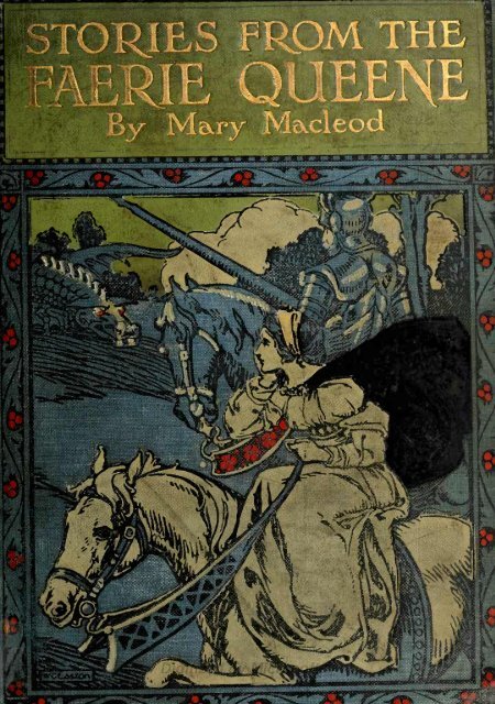 Stories From the Faerie Queene - M Macleod (1905)