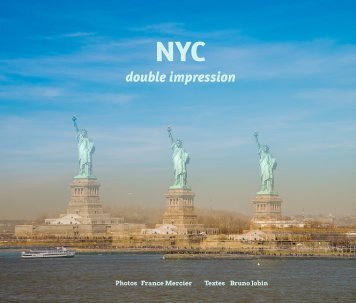 NYC double impression de France Meunier et Bruno Jobin