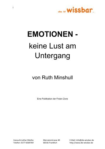 EMOTIONEN - keine Lust am Untergang - ist wissbar...