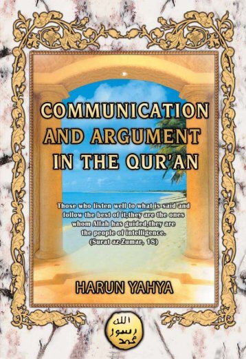 Yahya - Communication and Argument in the Qur&#039;an