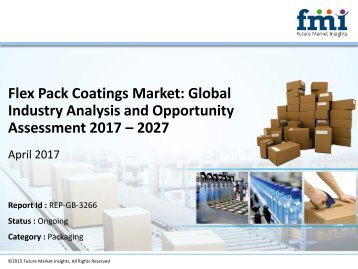Flex Pack Coatings Market Globally Expected to Drive Growth through 2027