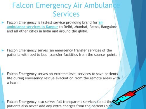 High Speed Air Ambulance Services in Kanpur and Madurai