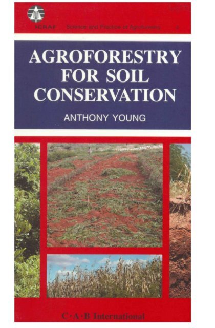 Agroforestry for Soil Conservation - World Agroforestry Centre