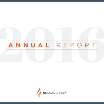 NORCAL Group 2016 Annual Report