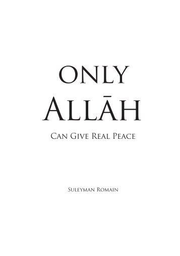 Only Allah Can Give Real Peace