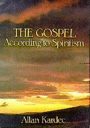 Allan Kardec-The Gospel According to Spiritism  -Two Worlds Publishing Co Ltd (1987)