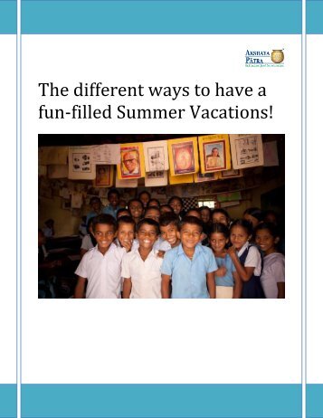 The different ways to have a fun-filled Summer Vacations!