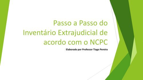 Tiago Pereira - Inventário Extrajudicial de Acordo com o NCPC - 2017 (Pdf)