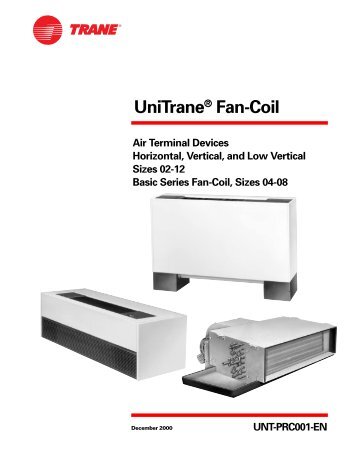 UniTrane® Fan-Coil