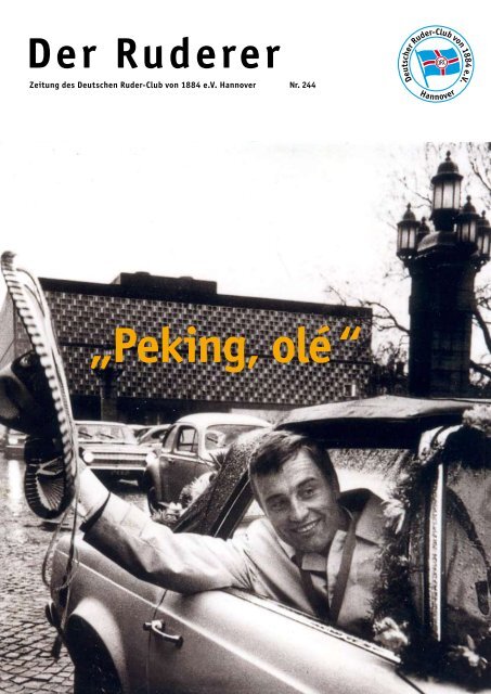 „Peking, olé “ - Deutscher Ruder-Club von 1884 e.V. - Hannover