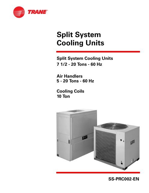 Split System Cooling Units - Trane