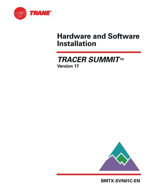 BMTW-SVN01C-EN: Tracer Summit Hardware and Software - Trane