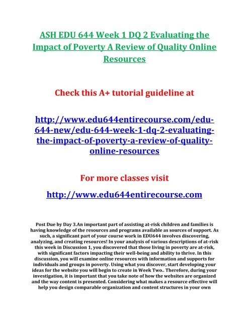 ASH EDU 644 Week 1 DQ 2 Evaluating the Impact of Poverty A Review of Quality Online Resources