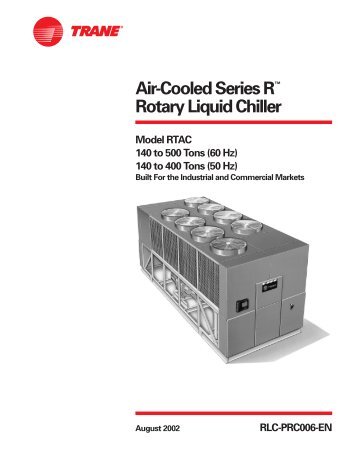 Air-Cooled Series RÃ¢ÂÂ¢ Rotary Liquid Chiller - Trane