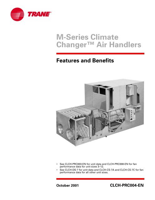 CLCH-PRC004-EN M-Series Climate ChangerÃ¢ÂÂ¢ Air Handlers - Trane