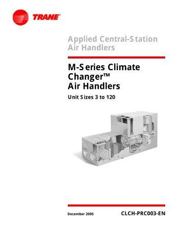 M-Series Climate ChangerÃ¢ÂÂ¢ Air Handlers - Trane