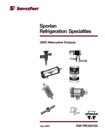 Sporlan Refrigeration Specialties - Trane