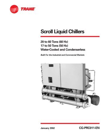 Scroll Liquid Chillers 20 to 60 Tons - Trane