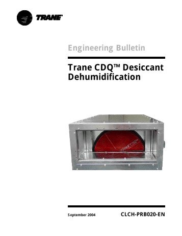 CDQ Engineering Bulletin (CLCH-PRB020-EN).fm - Trane