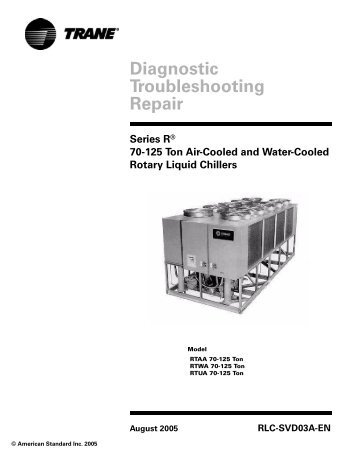 Diagnostic Troubleshooting Repair - Trane