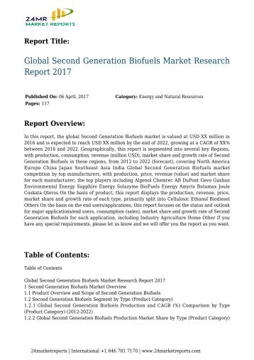 24 Market Reports: Global Second Generation Biofuels Market Research Report 2017