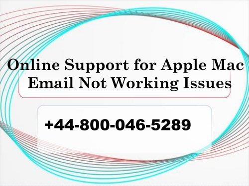 How to fix Email Not Working Issue on Apple Mac +44-800-046-5289