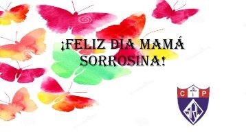 Feliz día mamá Sorrosina!