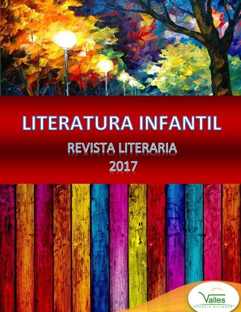 REVISTA LITERARIA 2017 - COLEGIO VALLES