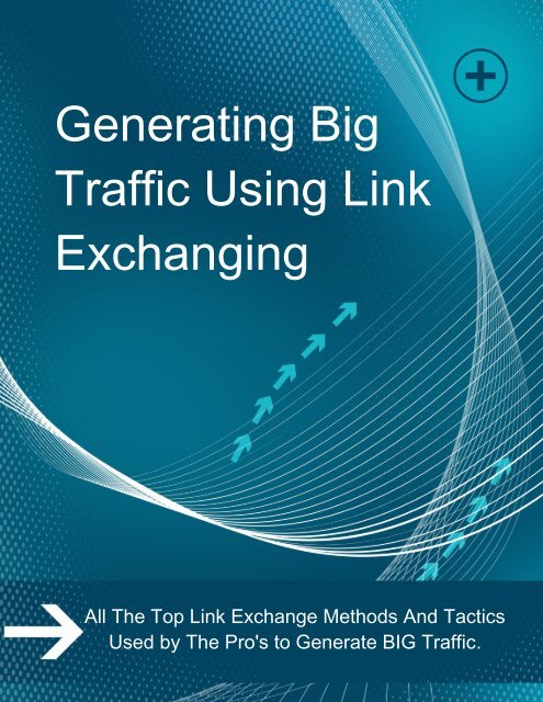 Generating Big Traffic Using Link Exchanging