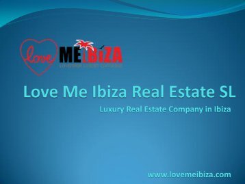 Real Estate in Ibiza - Love Me Ibiza