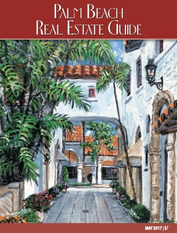 Palm Beach Real Estate Guide May 2017