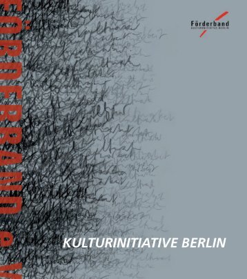 Wie arbeitet FÖRDERBAND eV - Förderband - Kulturinitiative Berlin