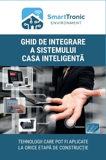 Ghid de integrare a sistemului Casa Inteligentă