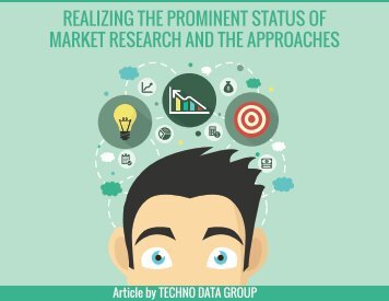 REALIZING THE PROMINENT STATUS OF MARKET RESEARCH AND THE APPROACHES