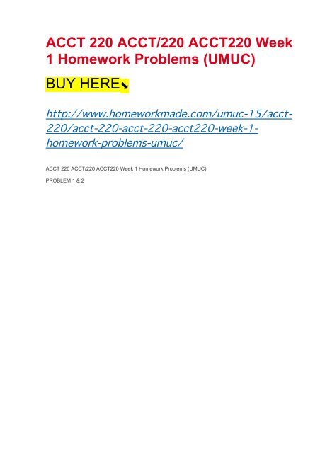 ACCT 220 ACCT:220 ACCT220 Week 1 Homework Problems (UMUC)