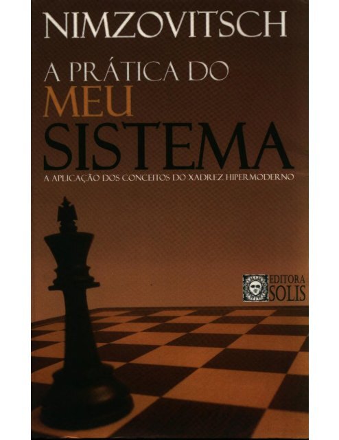 Meu Sistema - Aaron Nimzovitsch : livros