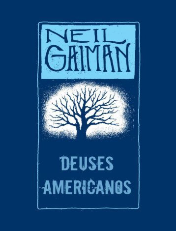 Deuses Americanos - Neil Gaiman