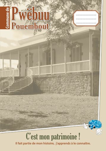 C'est mon patrimoine,  la commune de Pouembout