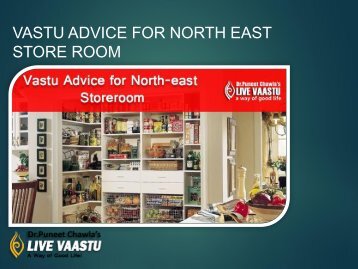 VASTU ADVICE FOR NORTH EAST STORE ROOM