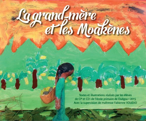 La grand mère et les Moakènes
