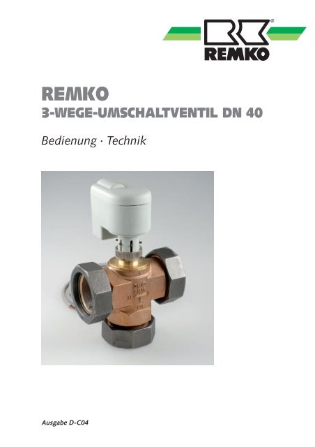 3-Wege-Umschaltventil DN 40 D-C04 - Remko