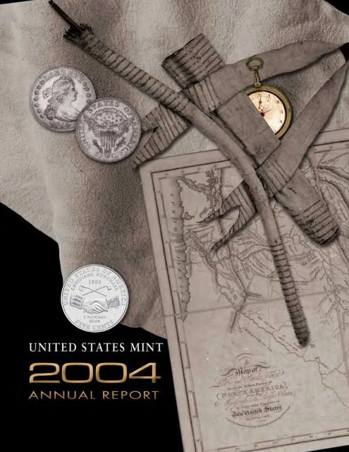 2004 United States Mint Annual Report - The United States Mint