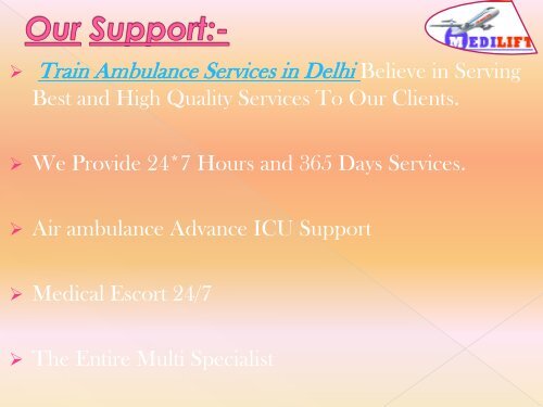 Get Low cost Train Ambulance Services from Delhi and Patna by Medilift