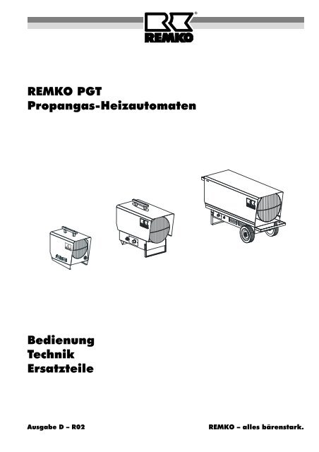 REMKO PGT Propangas-Heizautomaten Bedienung Technik ...
